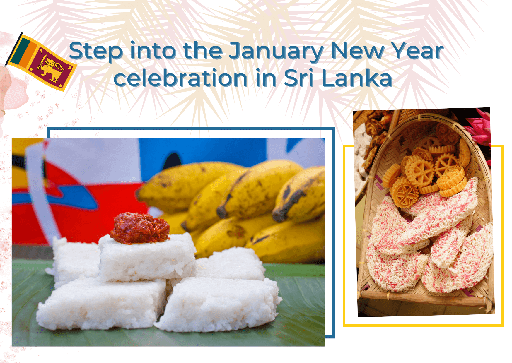Step into the January New Year celebration in Sri Lanka · Renaissance
